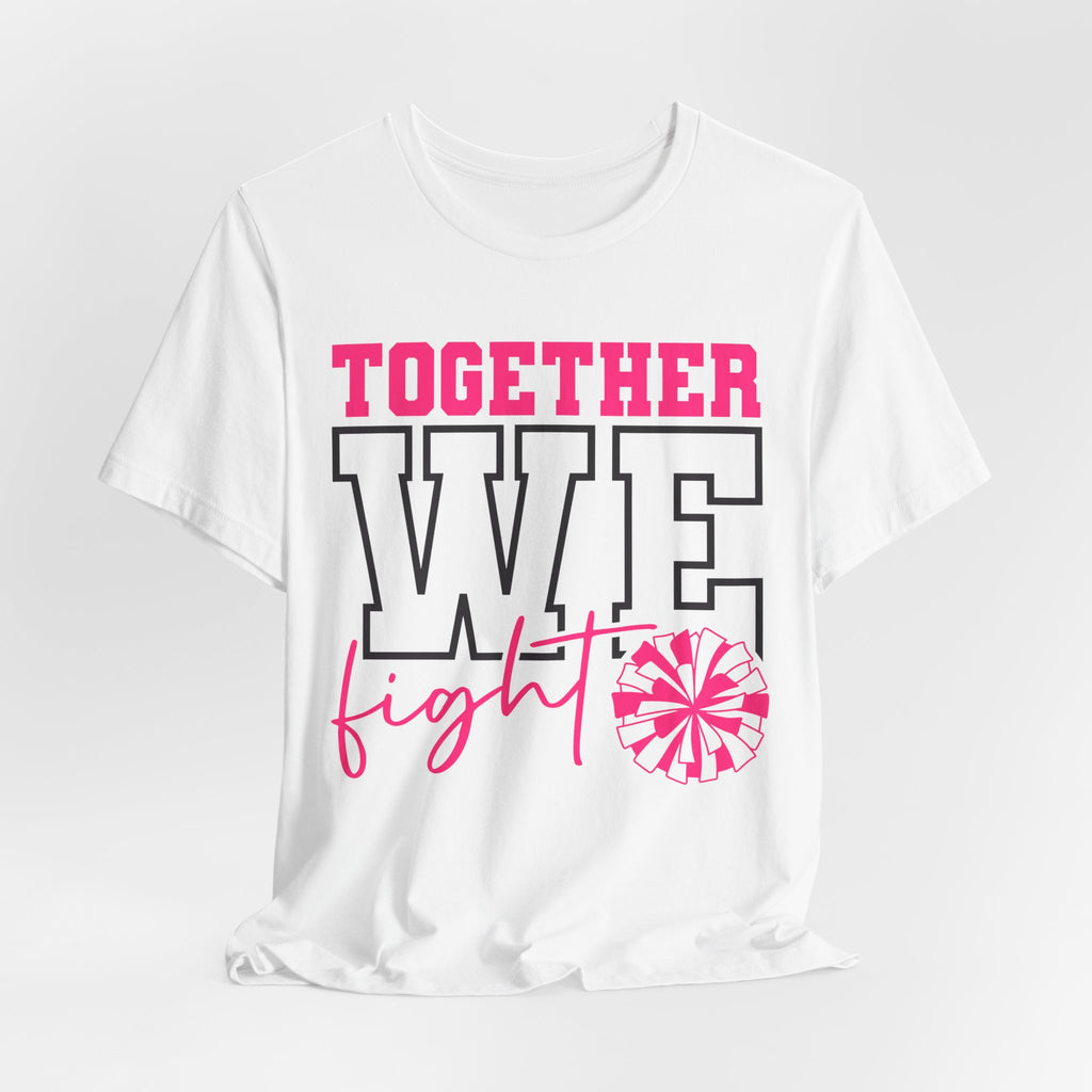 Together We Fight Unisex Jersey Short Sleeve Tee