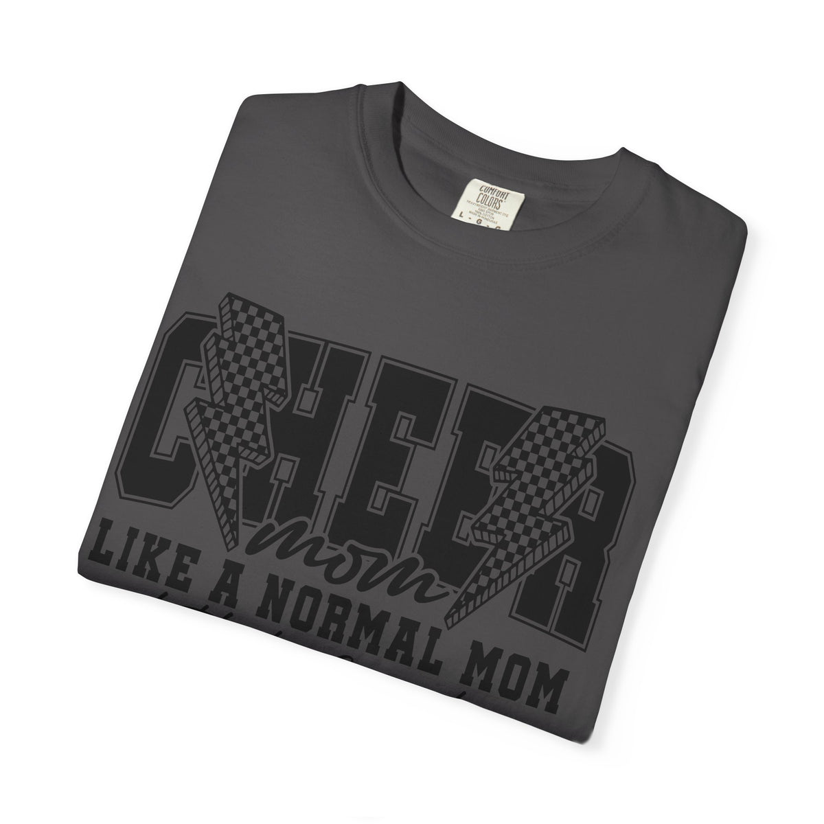 Cheer Mom Like a Normal Mom T-shirt | Cheerleader Mom Tee