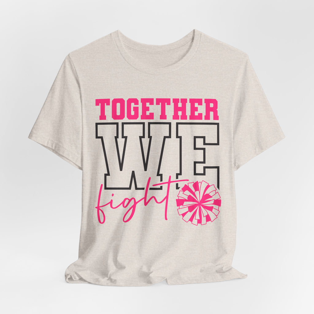 Together We Fight Unisex Jersey Short Sleeve Tee