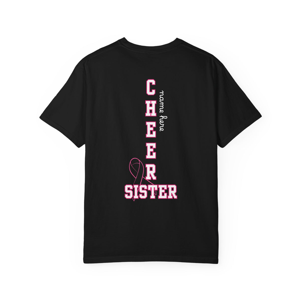 SISTER (ADULT) Breast Cancer Awareness "Go Fight Win" Custom Name Cheer T-Shirt