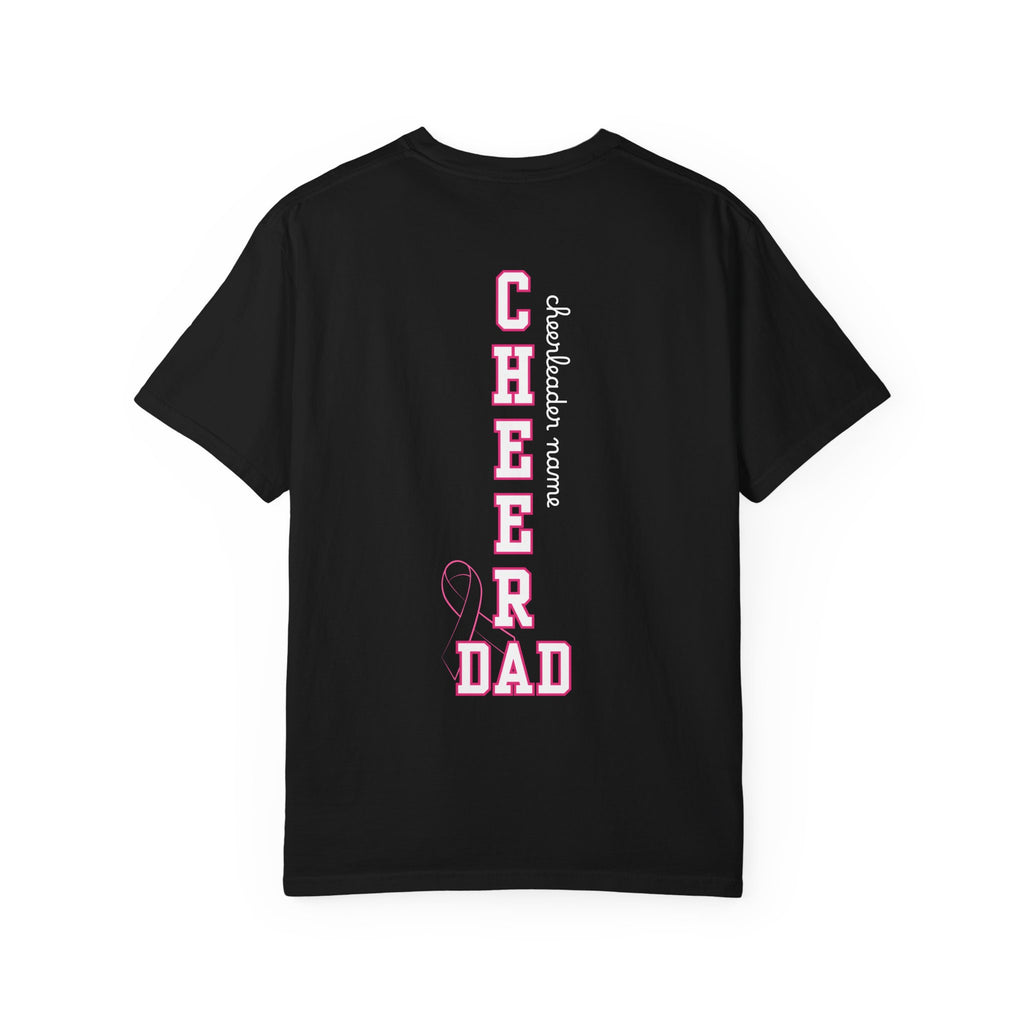 DAD Breast Cancer Awareness "Go Fight Win" Custom Cheer T-Shirt