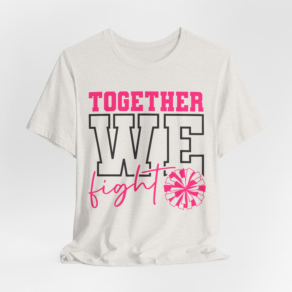 Together We Fight Unisex Jersey Short Sleeve Tee