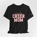 Custom Cheer Mom T-Shirt | Personalized Cheerleader Name Tee