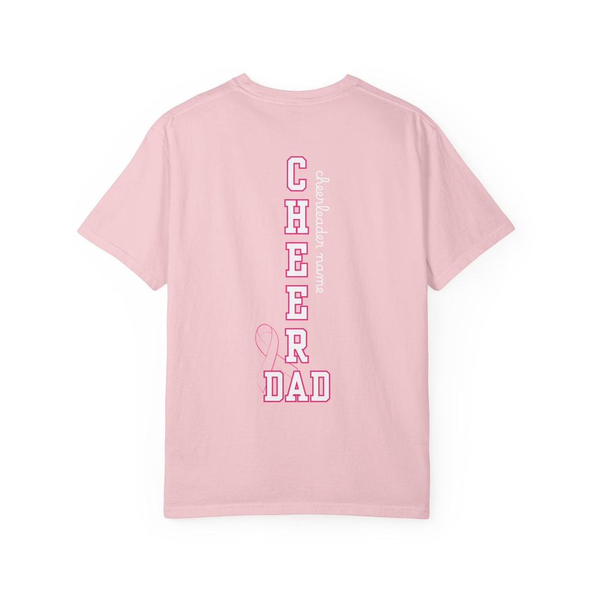 DAD Breast Cancer Awareness "Go Fight Win" Custom Cheer T-Shirt
