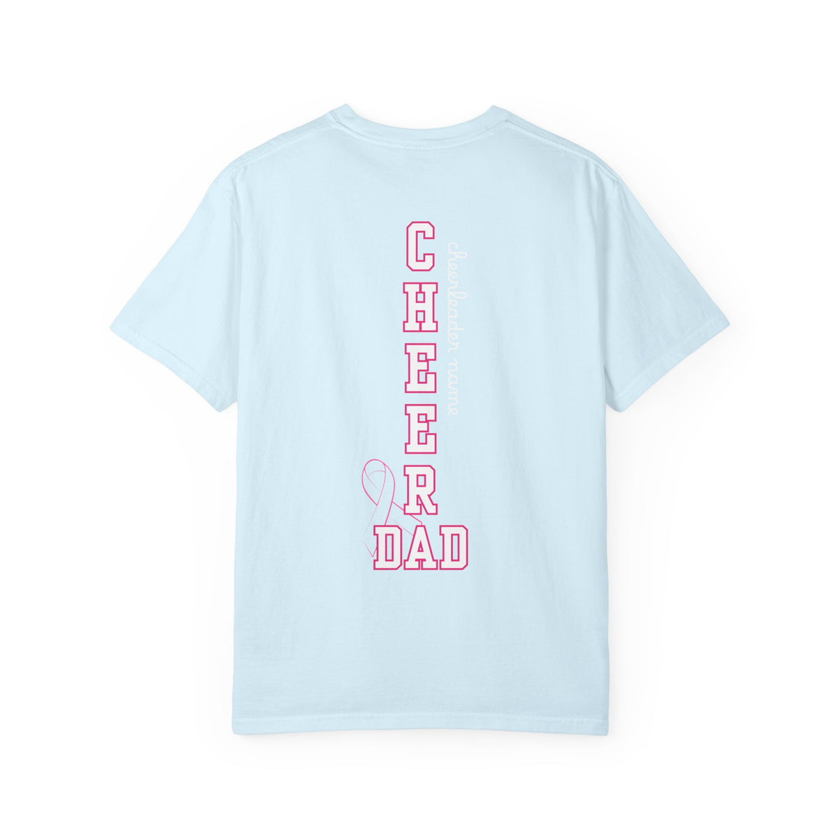 DAD Breast Cancer Awareness "Go Fight Win" Custom Cheer T-Shirt
