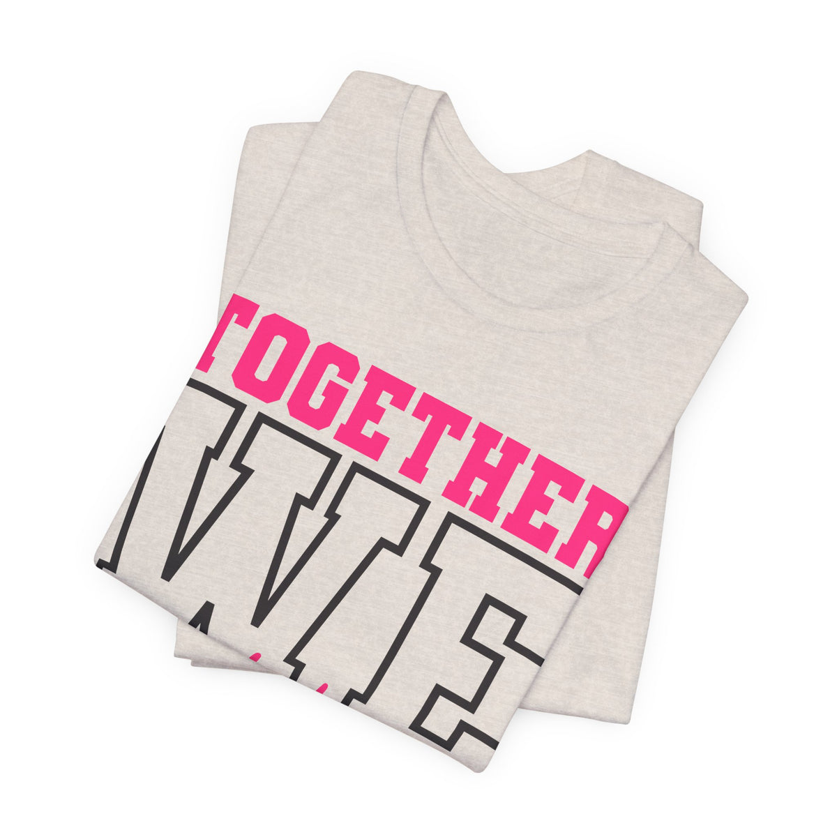 Together We Fight Unisex Jersey Short Sleeve Tee