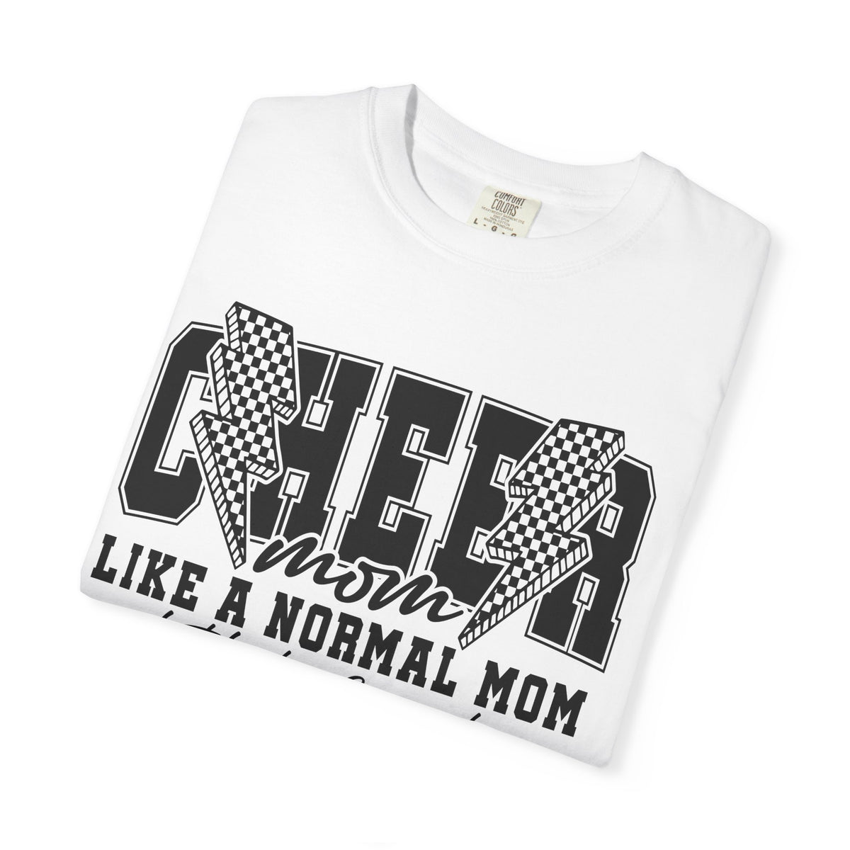 Cheer Mom Like a Normal Mom T-shirt | Cheerleader Mom Tee